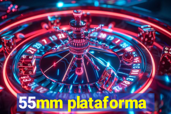 55mm plataforma